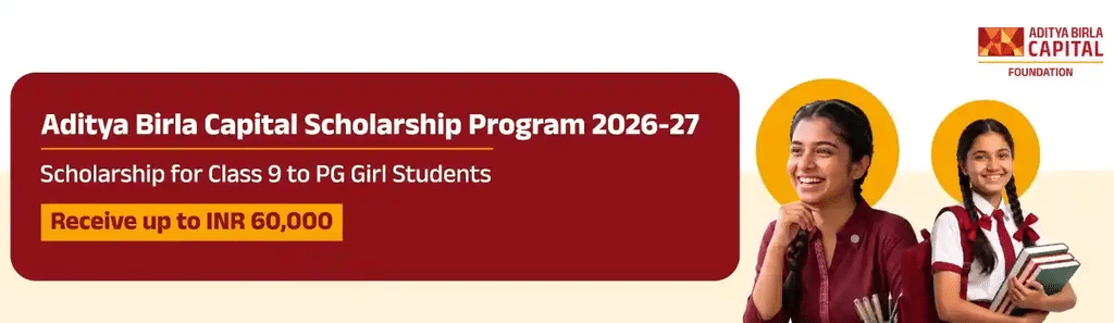 Aditya Birla Capital Scholarship 2026-27